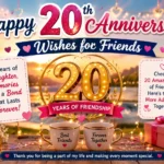 Happy 20th Anniversary Wishes for Friends
