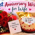 1st Anniversary Wishes for Wife